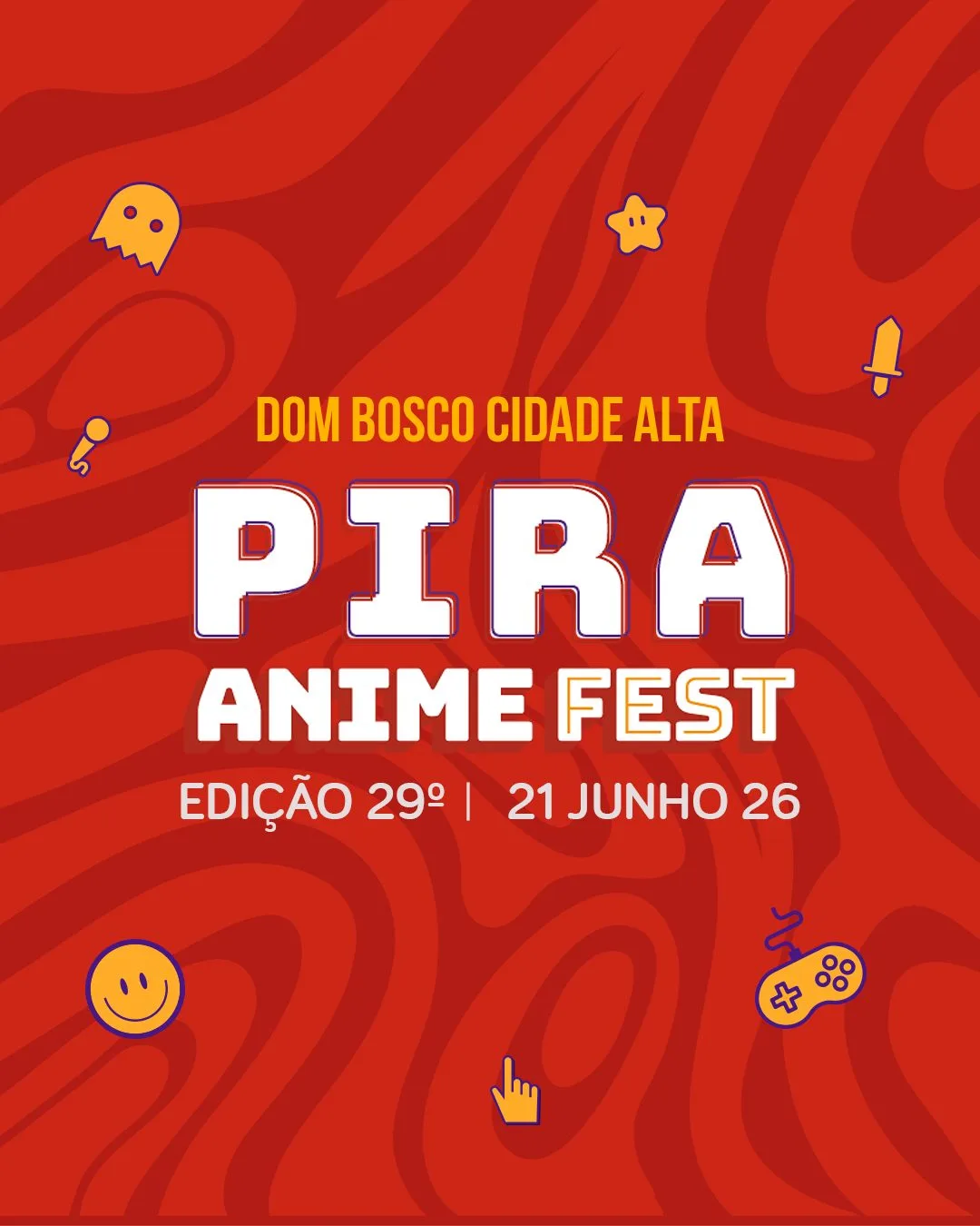 Pira Anime Fest - 29ª Edição