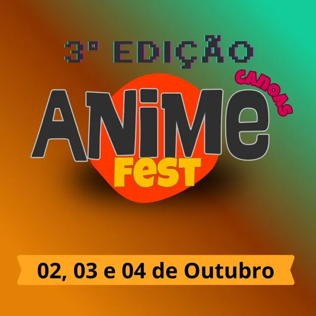 Animefest Canoas 3ª Edição