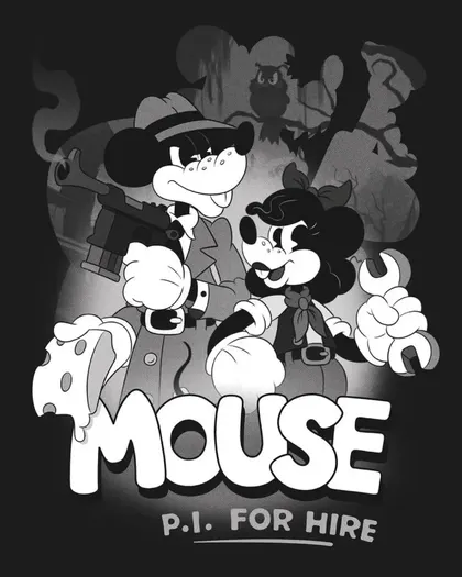 Mouse: P.I. For Hire