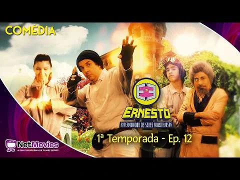 Ernesto, O Exterminador de Seres Monstruosos (e outras porcarias) - 1ª Temporada - Ep.12