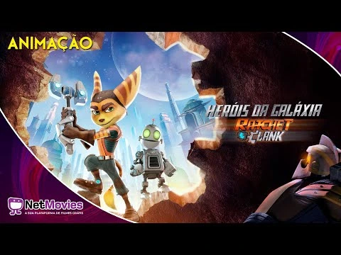 Heróis da Galáxia: Ratchet & Clank - Filme Completo Dublado GRÁTIS - Filme de Animação