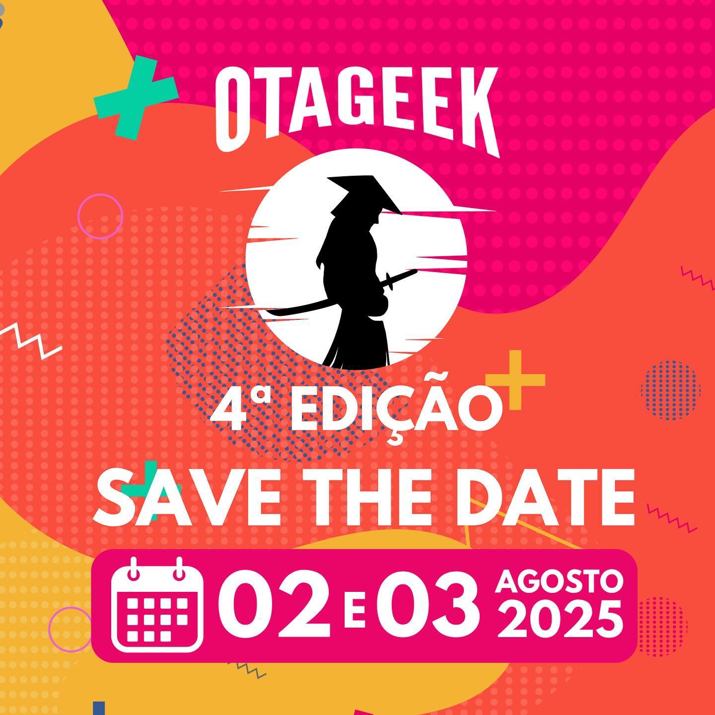 Otageek 4ª Edição
